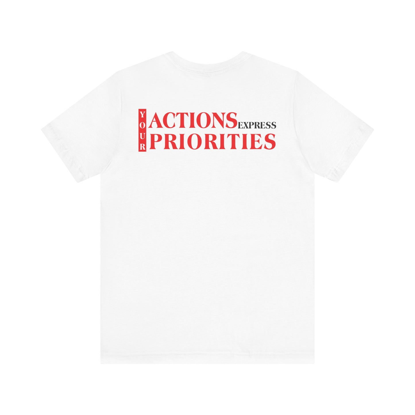 Your actions express priorities