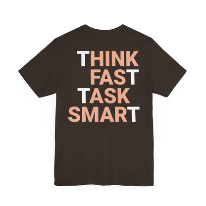 Think fast task smart