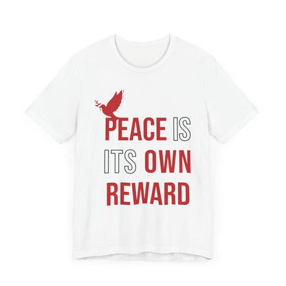 Peace is its own reward