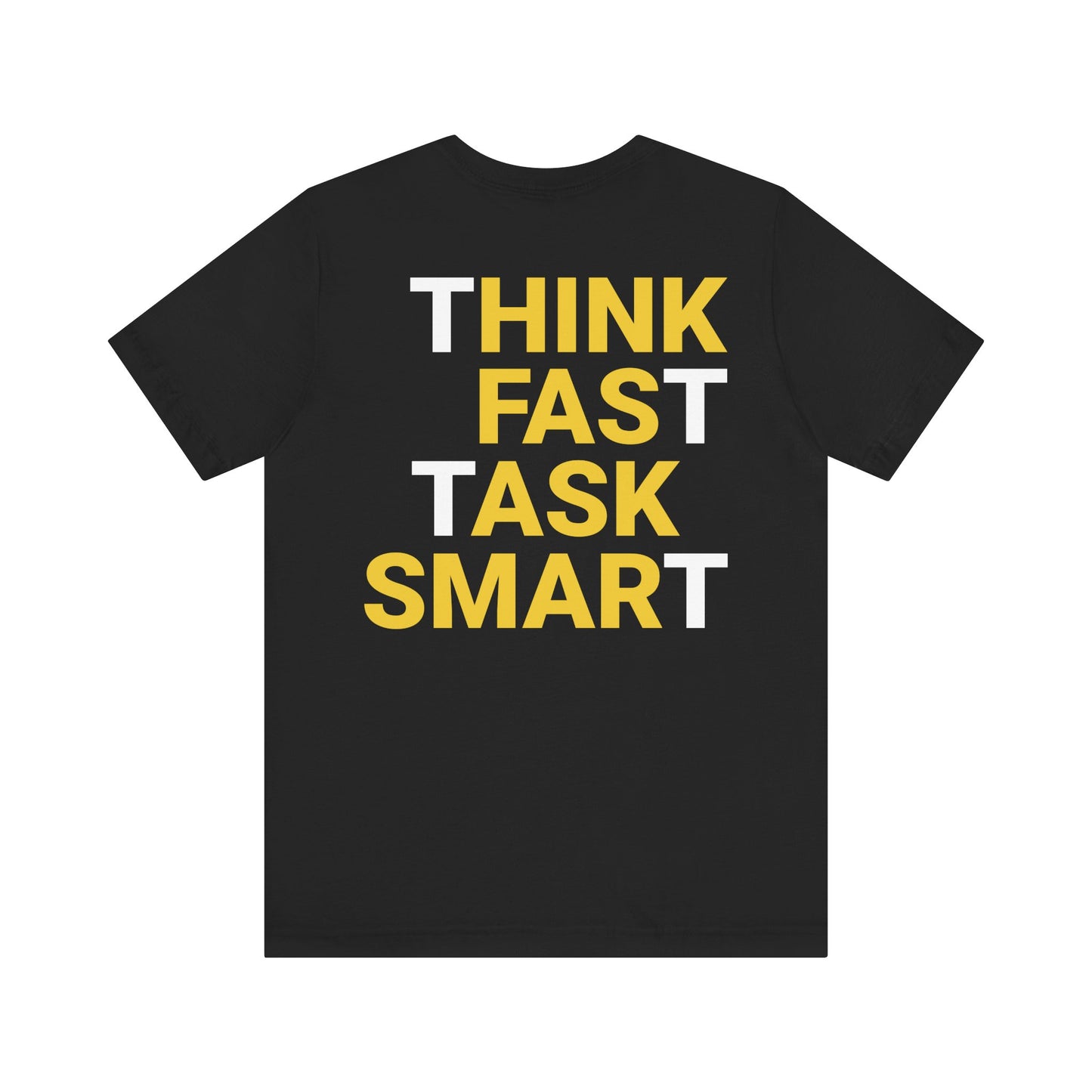 Think fast task smart