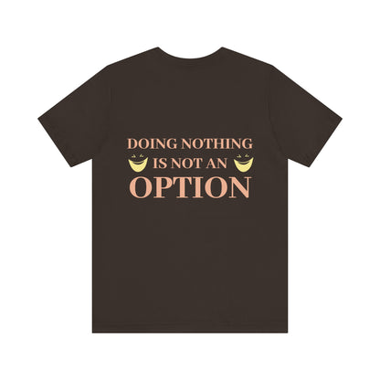 Doing nothing.... is not an option