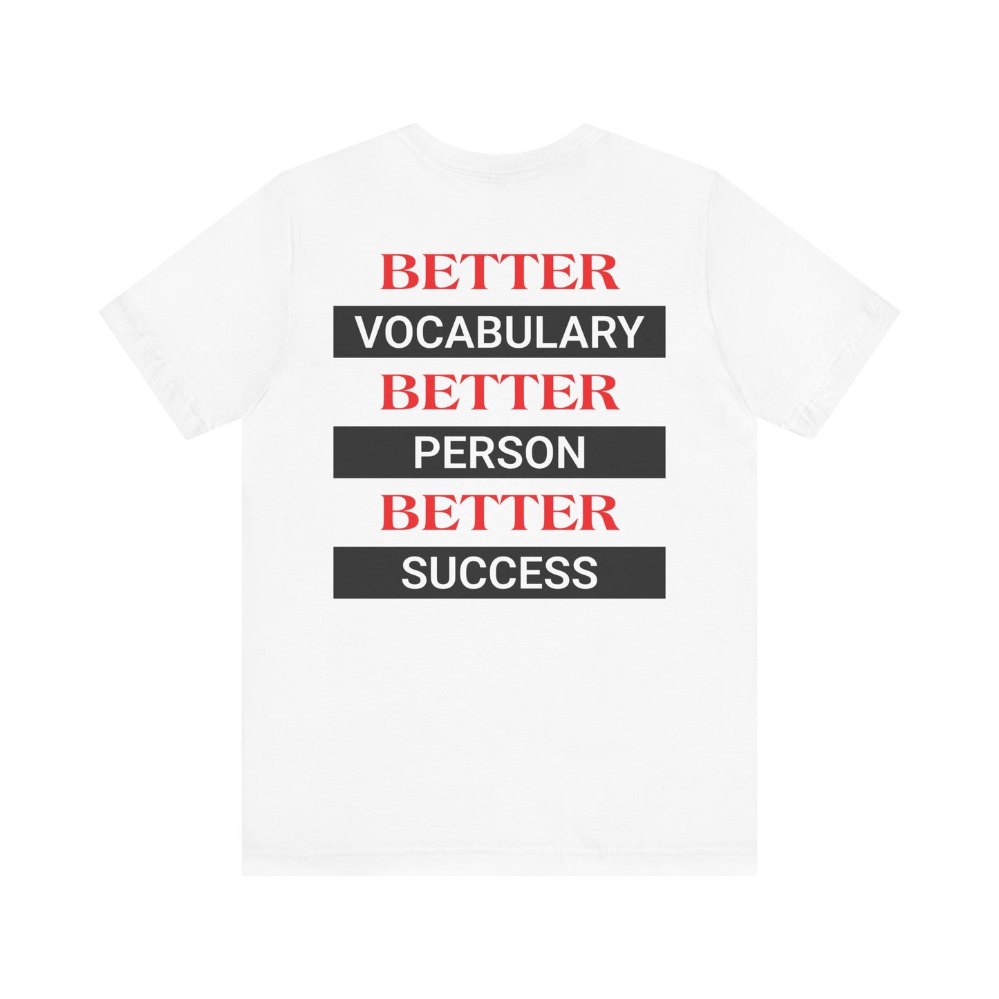 Better vocabulary, better person, better success.