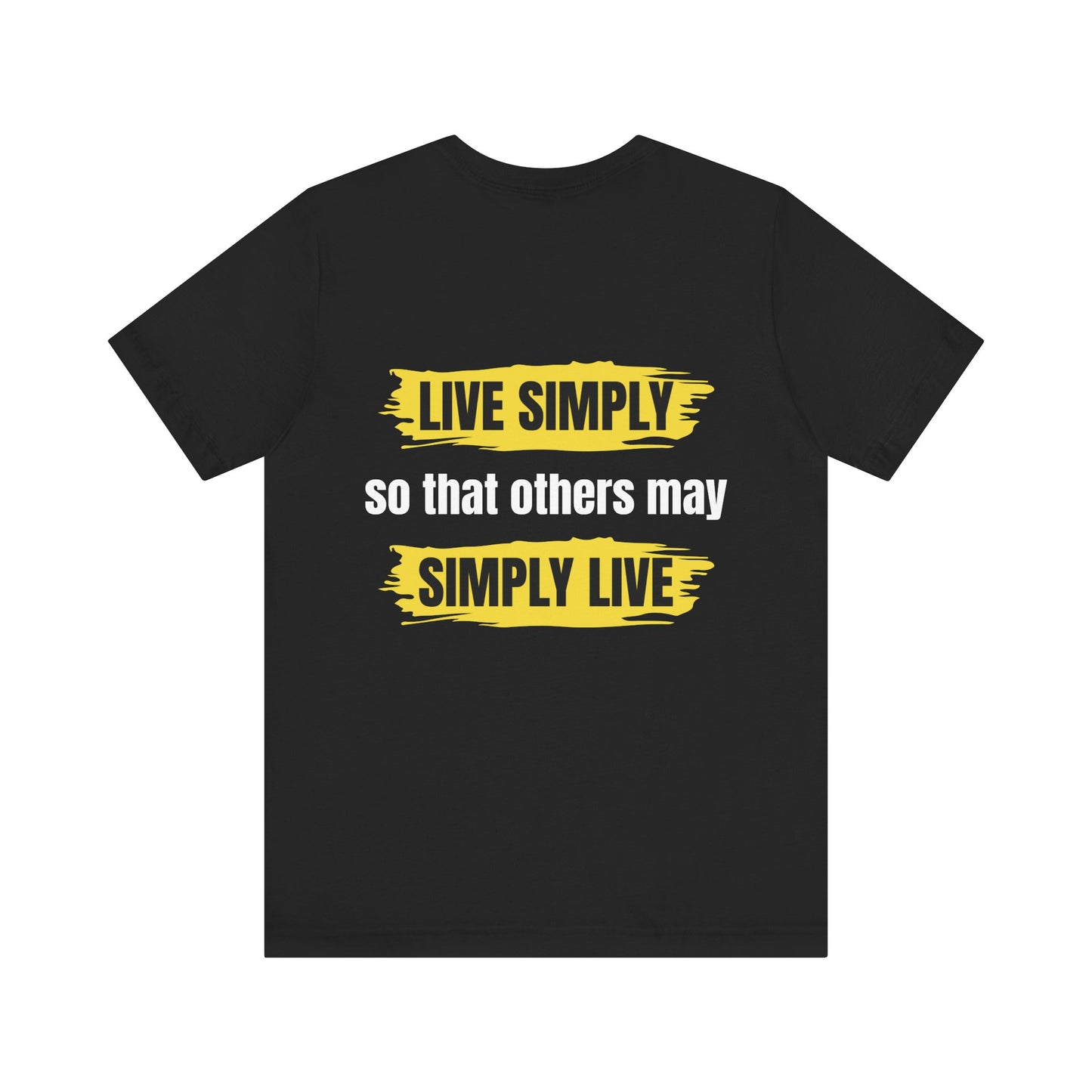 Live simply so that others may simply live