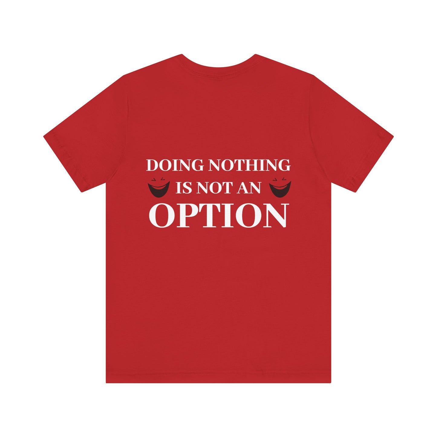 Doing nothing.... is not an option