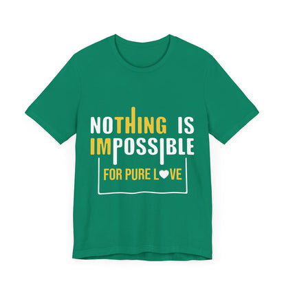 Nothing is impossible for pure love