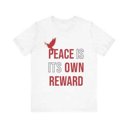 Peace is its own reward