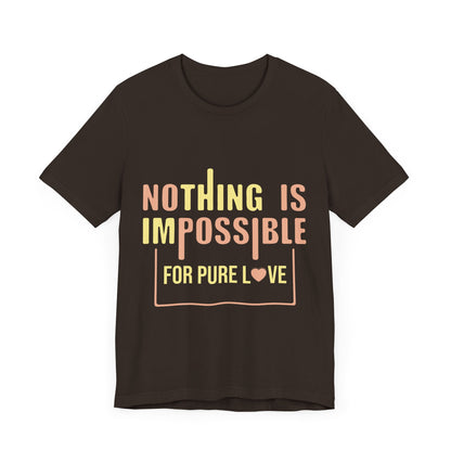 Nothing is impossible for pure love