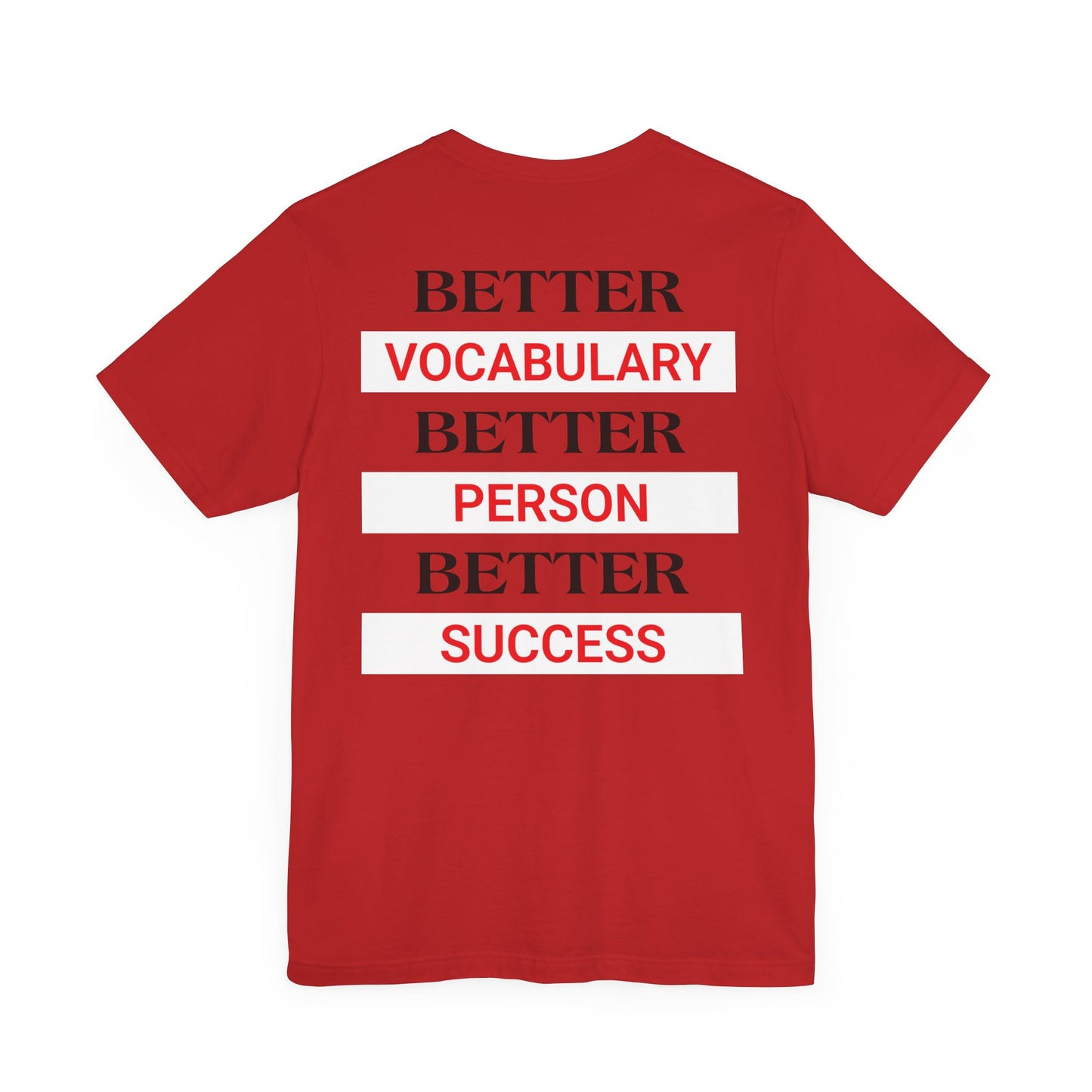 Better vocabulary, better person, better success.