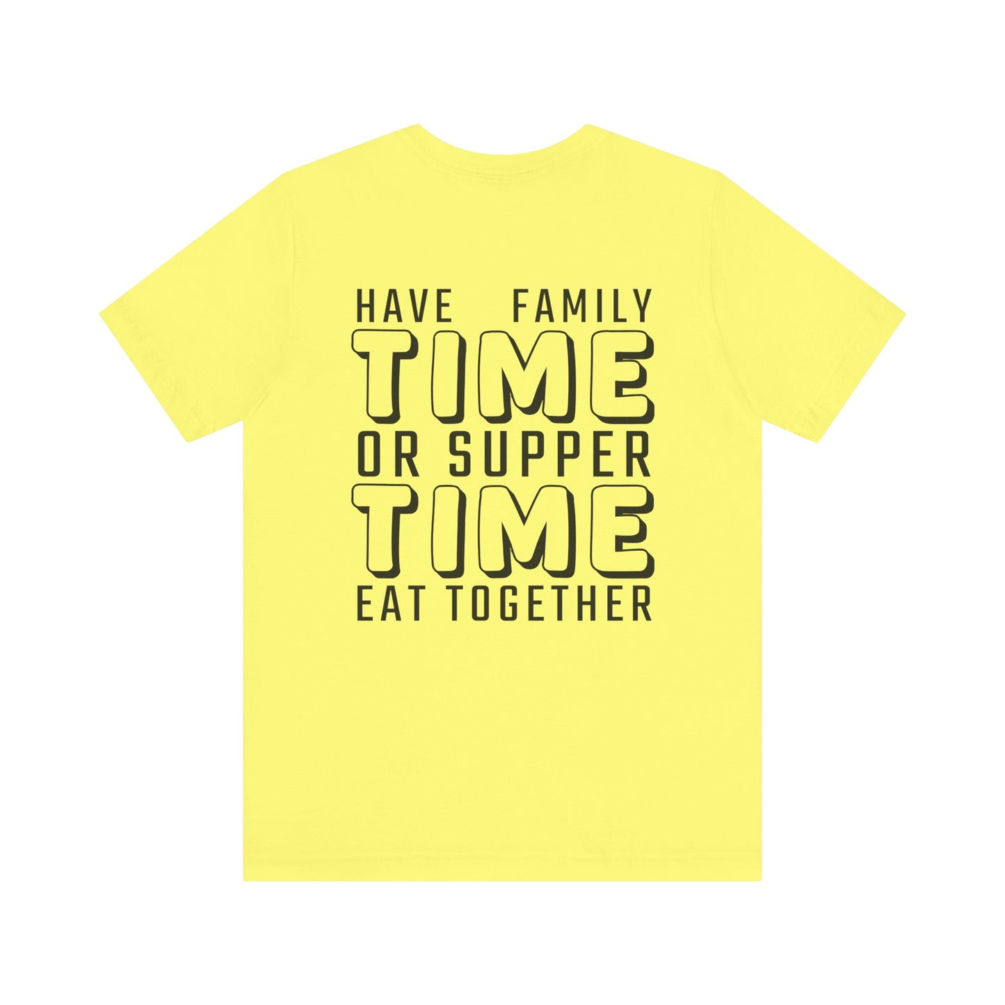 Have family time, or supper time. eat together