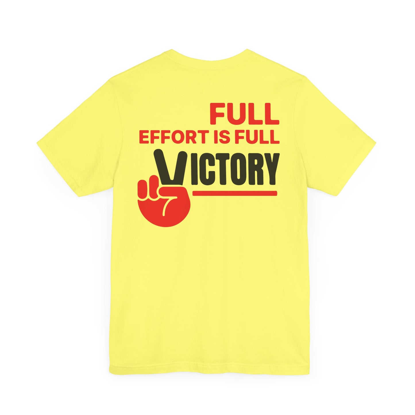 Full effort is full victory