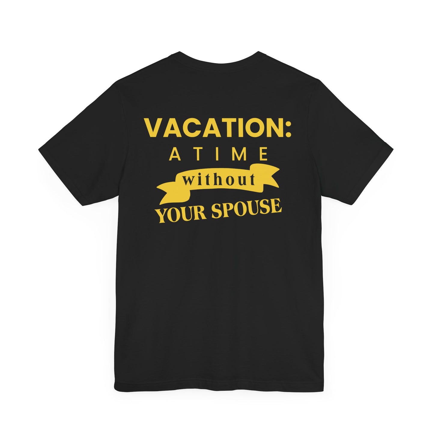 Vacation: a time without your spouse