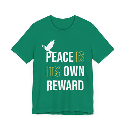 Peace is its own reward