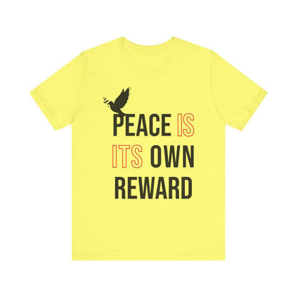 Peace is its own reward