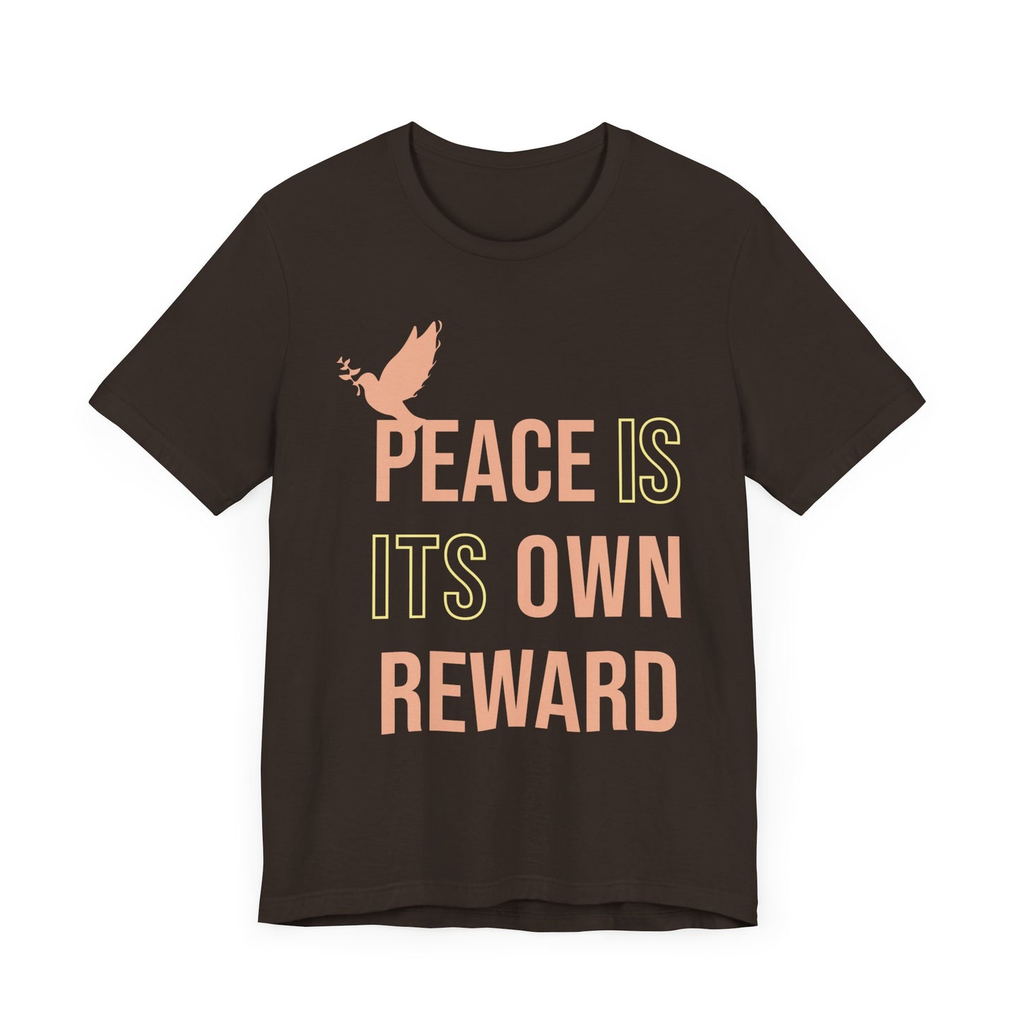 Peace is its own reward