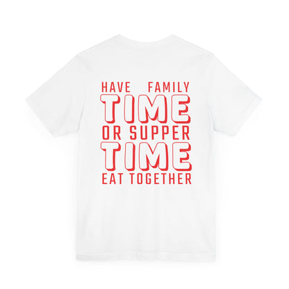 Have family time, or supper time. eat together