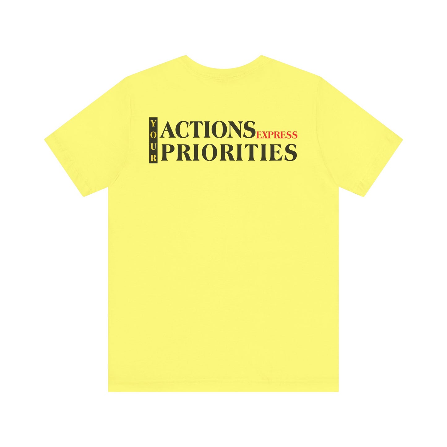 Your actions express priorities