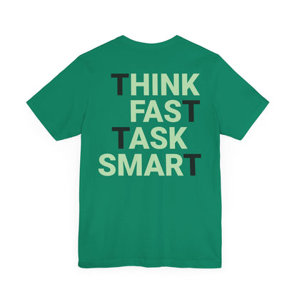 Think fast task smart