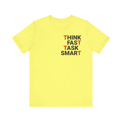 Think fast task smart