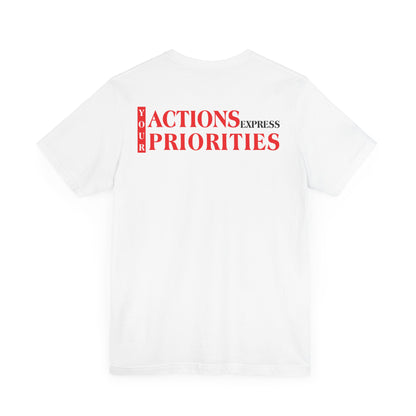 Your actions express priorities