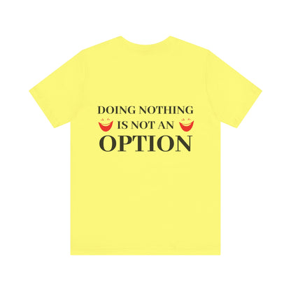 Doing nothing.... is not an option