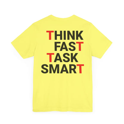 Think fast task smart