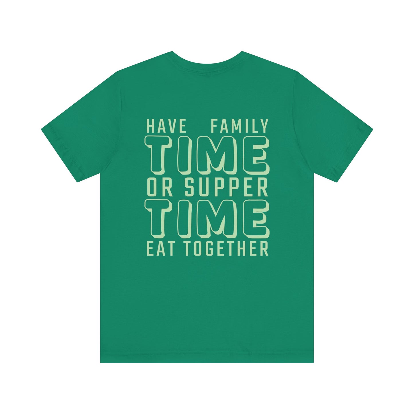 Have family time, or supper time. eat together