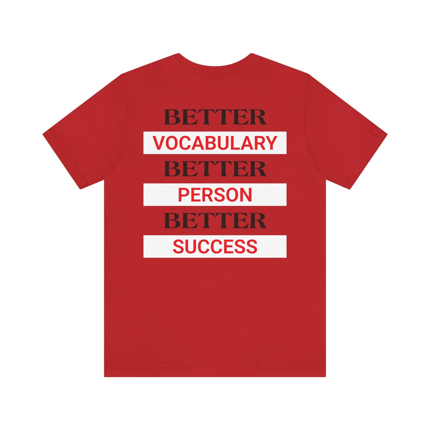 Better vocabulary, better person, better success.